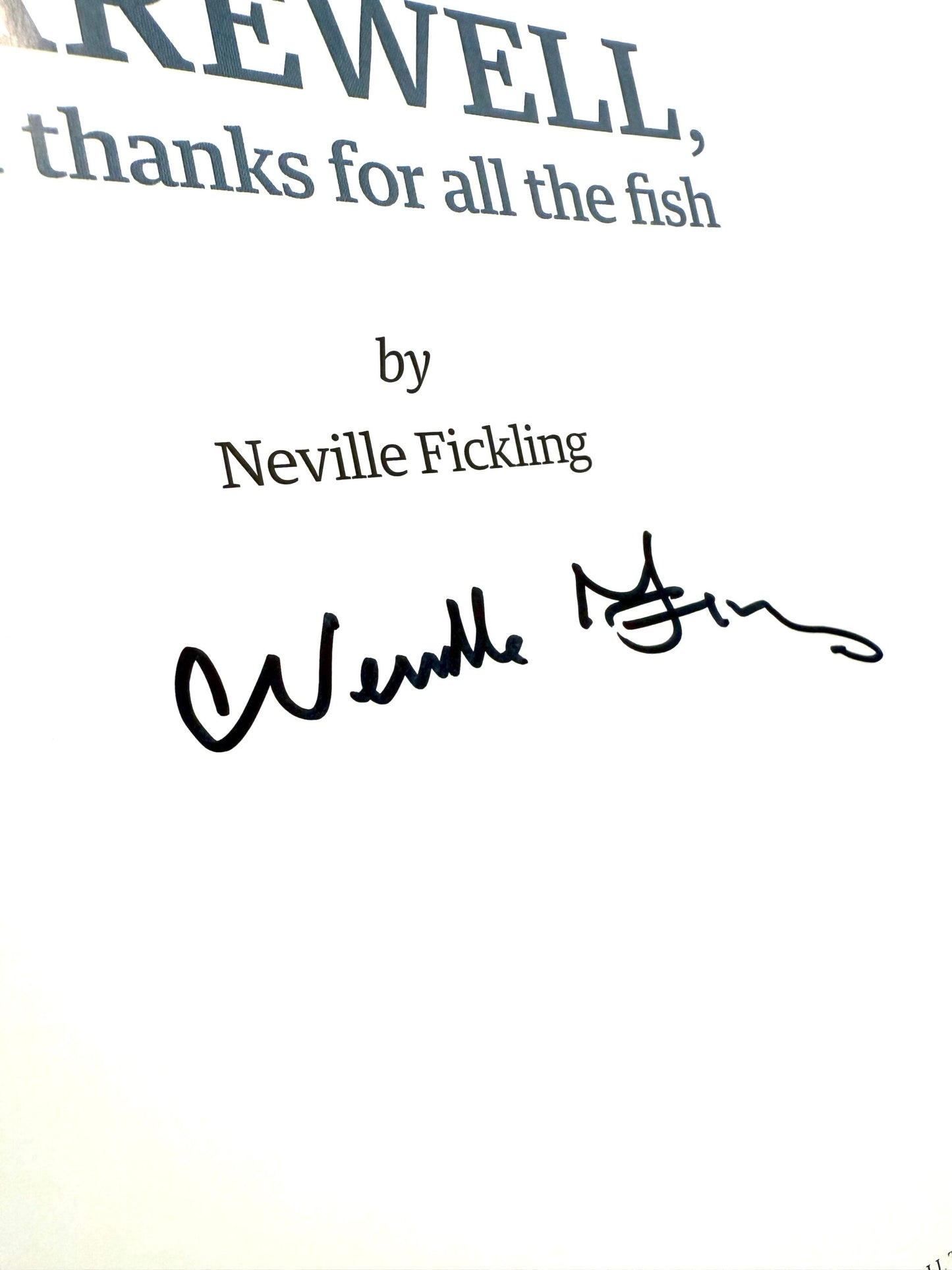 FAREWELL and thanks for all the fish By NEVILLE FICKLING (Signed Copy)